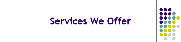 Services We Offer