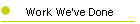 Work We've Done